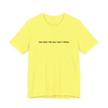 Load image into Gallery viewer, She Likes The Way That I Fiddle Unisex T-Shirt