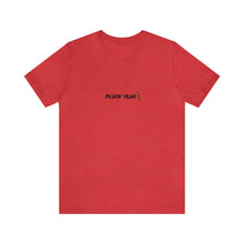 Load image into Gallery viewer, Pluck Yeah T-Shirt