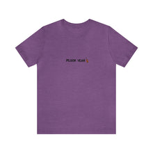 Load image into Gallery viewer, Pluck Yeah T-Shirt