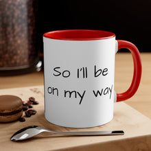 Load image into Gallery viewer, On My Way Mug