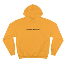 Load image into Gallery viewer, Just Let Me Focus Hoodie