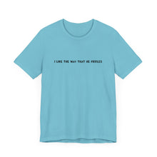 Load image into Gallery viewer, I Like The Way That He Fiddles Unisex T-Shirt