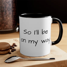 Load image into Gallery viewer, On My Way Mug