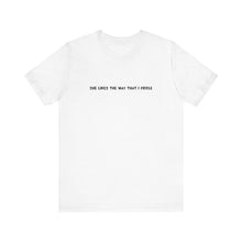Load image into Gallery viewer, She Likes The Way That I Fiddle Unisex T-Shirt