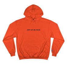 Load image into Gallery viewer, Just Let Me Focus Hoodie
