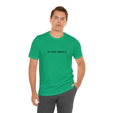 Load image into Gallery viewer, Go Pluck Yourself Unisex T-Shirt