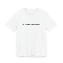 Load image into Gallery viewer, She Likes The Way That I Fiddle Unisex T-Shirt

