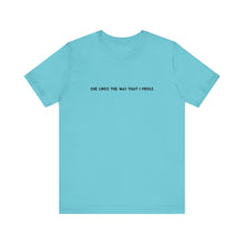 Load image into Gallery viewer, She Likes The Way That I Fiddle Unisex T-Shirt
