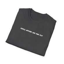 Load image into Gallery viewer, "Fiddle Around and Find Out" Graphic T-Shirt — Gothic Back Name Tee
