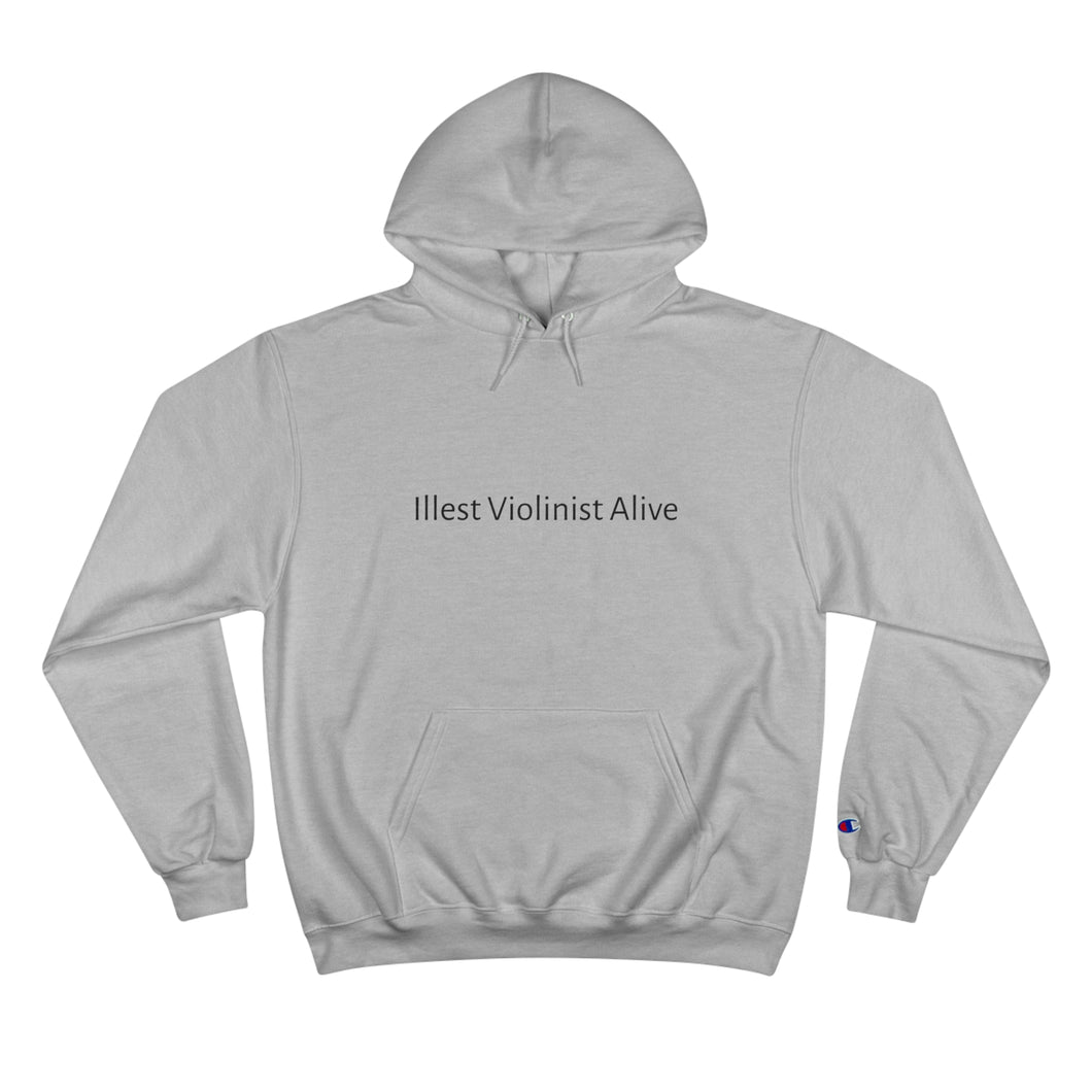 Illest Violinist Alive Hoodie