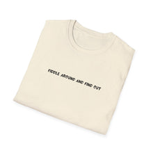Load image into Gallery viewer, 'Fiddle Around and Find Out' T-Shirt
