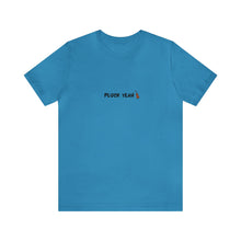 Load image into Gallery viewer, Pluck Yeah T-Shirt
