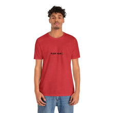 Load image into Gallery viewer, Pluck Yeah T-Shirt
