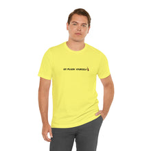 Load image into Gallery viewer, Go Pluck Yourself Unisex T-Shirt
