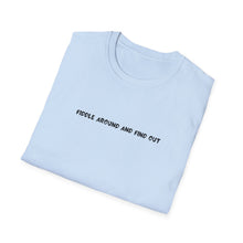 Load image into Gallery viewer, 'Fiddle Around and Find Out' T-Shirt

