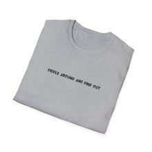 Load image into Gallery viewer, 'Fiddle Around and Find Out' T-Shirt
